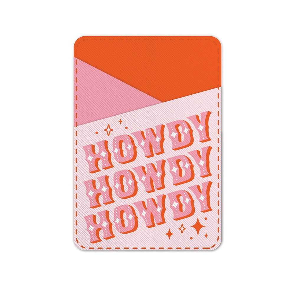 Stick On Cell Phone Wallet - Howdy - KC Outfitter