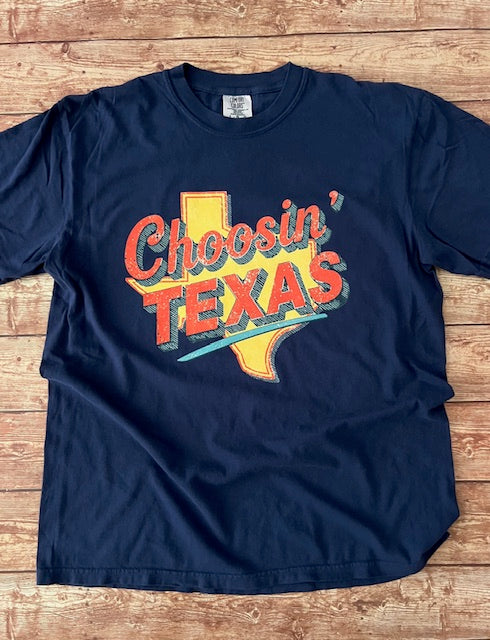 Choosin Texas Tshirt - KC Outfitter