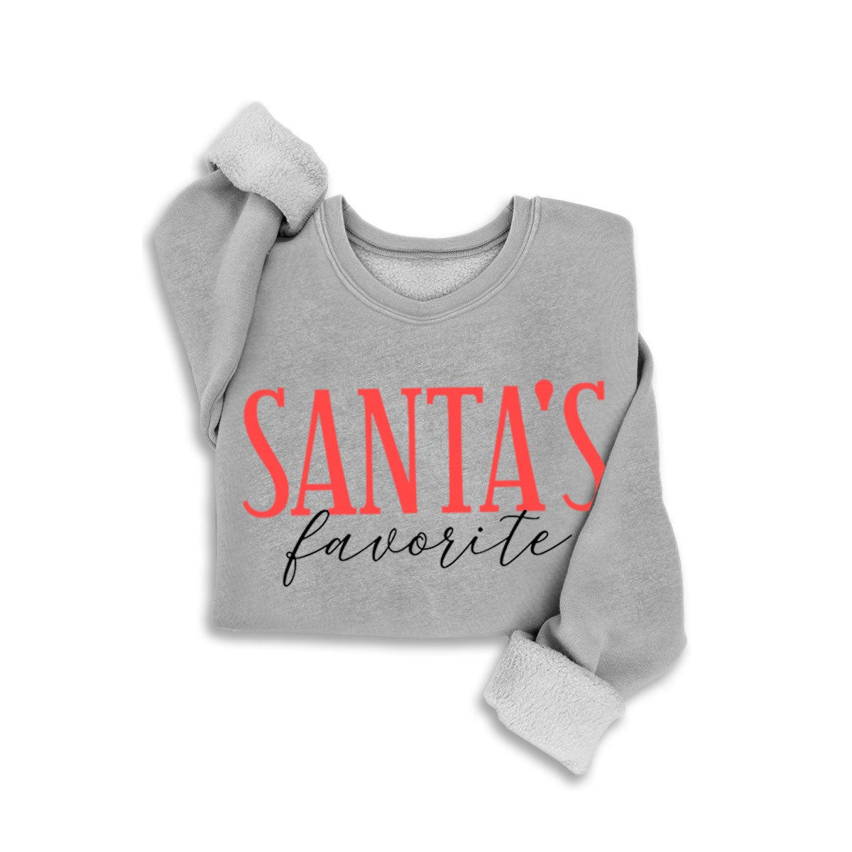 Santas Favorite Sweatshirt