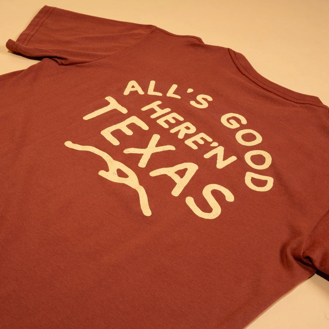 All's Good Here'n Texas - KC Outfitter