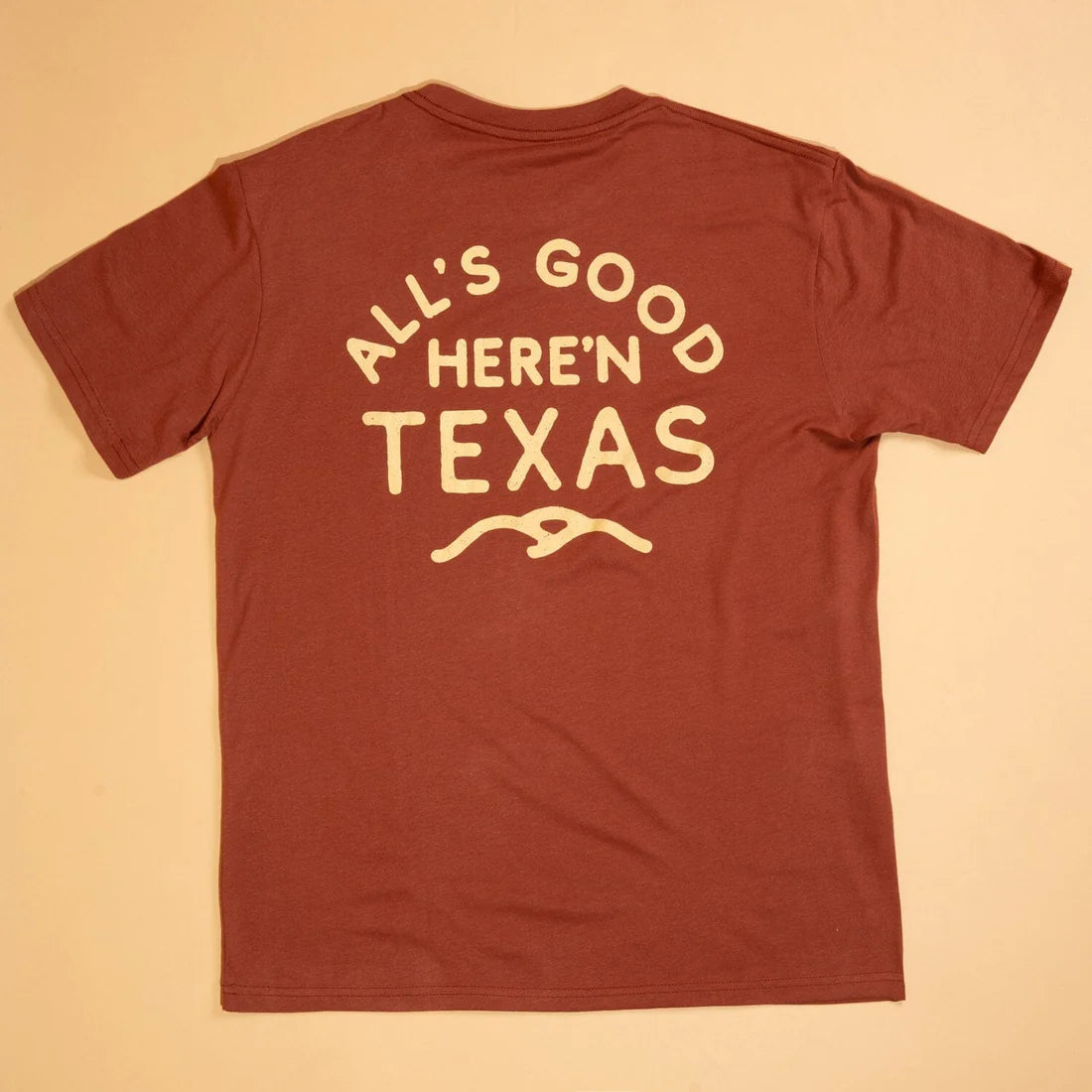 All's Good Here'n Texas