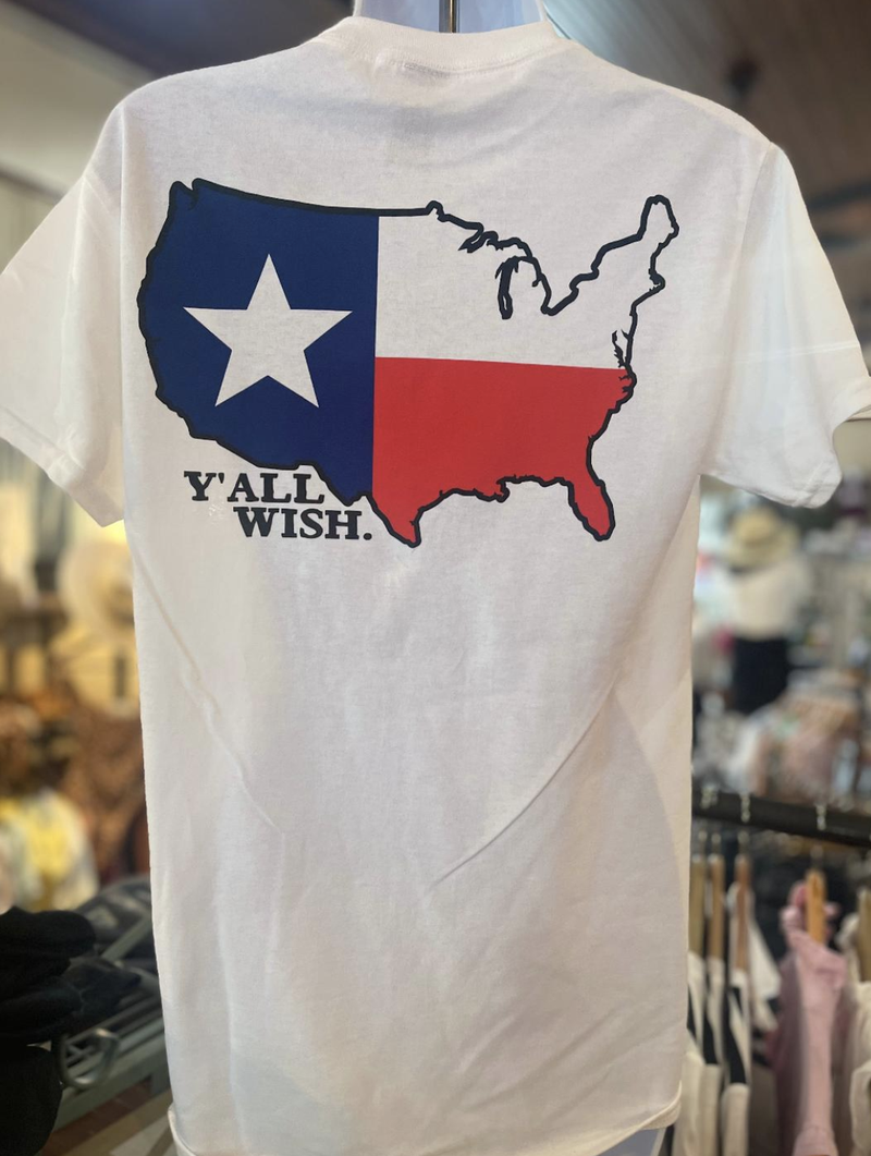 TEXAS-Yall Wish - KC Outfitter